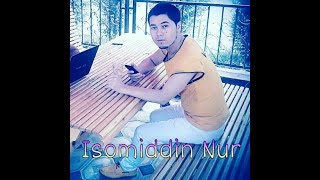 Isomiddin Nur _ YO'QCHILIK YIQITAR YIGIT ZO'RINI  ( HD version ) 2018  xit taronalar faqat bizda