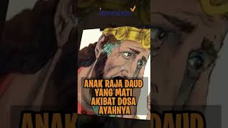 ANAK-ANAK RAJA DAUD YANG MATI AKIBAT DOSA AYAHNYA | #FaktaAlkitab Shorts