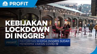 Pemerintah Inggris Akan Longgarkan Kebijakan Lockdown