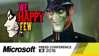 We Happy Few - Official E3 2016 Gameplay Trailer