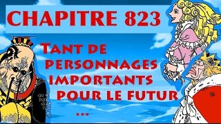 One Piece REVIEW Chapitre 823 : La Rêverie approche! Qui sont ces souverains?