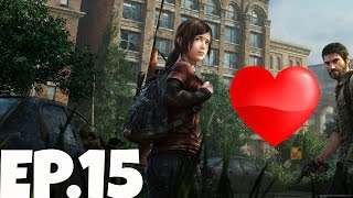 They're BONDING | The Last of Us Remastered | Walkthrough Ep.15