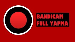 !!!BANDİCAM %100 FULL YAPMA + İNDİRME LİNKİ!!!