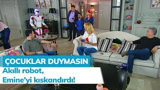 Akıllı robot, Emine'yi kıskandırdı! - Çocuklar Duymasın 39. Bölüm