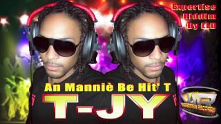 T-JY - An Maniè Be Hit' T - JUIL 2013 [Westindian Records]