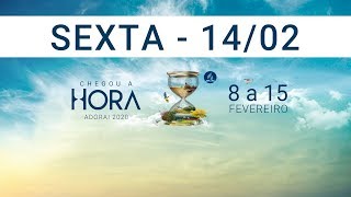 #ADORAI2020 - Chegou A Hora (Sexta)