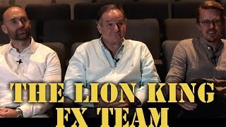 DP/30 Junket: The Lion King (2019), Visual FX Team