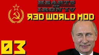Hearts Of Iron IV: Red World Mod | The War To Break The USSR! | Part 3