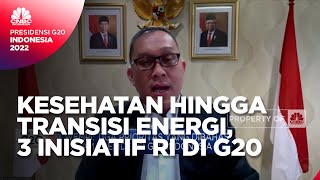 Kesehatan Hingga Transisi Energi, 3 Inisiatif RI di G20