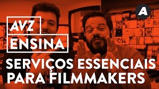 Conheça 10 serviços essenciais para filmmakers | AVZ ENSINA