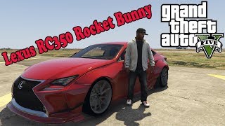 Идеальная  GTA 5! Lexus RC350 Rocket Bunny