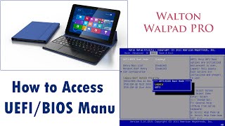 How to Access Walpad PRO UEFI/BIOS Settings