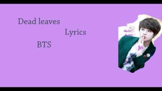Dead Leaves - BTS