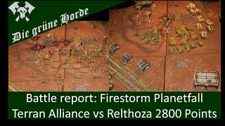 EN BatRep: Firestorm Planetfall Relthoza vs Terran 2800 Points