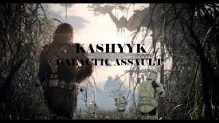 Galactic Assault on Kashyyyk