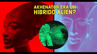 Análisis de ADN dicen que AKHENATÓN era un HIBRIDO