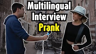 Multilingual interview prank