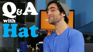 Q&A with Hat: Episode 1