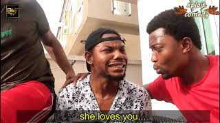 When you boast so much about your girlfriend ?? (xploit comedy)