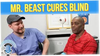 Mr.Beast Cured 1,000 People's Blindness Because Society Is Broken