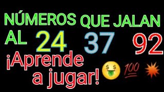 NÚMEROS QUE JALAN O ATRAEN AL 24 37 Y 63 / NÚMEROS QUE ATRAEN O OTROS NÚMEROS