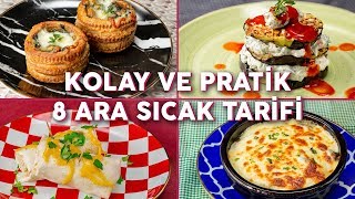Kolay ve Pratik 8 Ara Sıcak Tarifi - Pratik Tarifler | Yemek.com