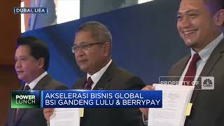 Akselerasi Bisnis di Dubai, BSI Gandeng LuLu Group dan BerryPay