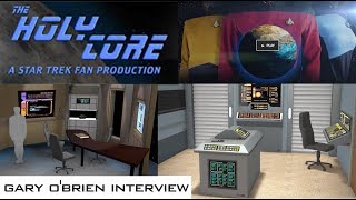 ST: The Holy Core - Fan Film Kickstarter Interview