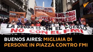 #Buenos Aires: migliaia di persone in piazza contro il #FMI