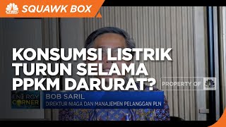 Antisipasi PLN Hadapi Penurunan Konsumsi Listrik Saat PPKM Darurat