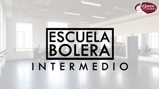 Danza Española #12 | ESCUELA BOLERA INTERMEDIO | España Fascinante & RCPD Mariemma