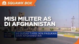 Misi Militer AS di Afghanistan Berakhir 31 Agustus 2021