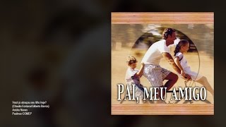 Astúlio Nunes - Você já abraçou seu filho hoje?