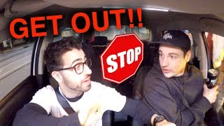 GET OUT OF MY CAR!!