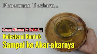 CUMA MINUM INI, KOLESTEROL TINGGI SEMBUH SELAMANYA