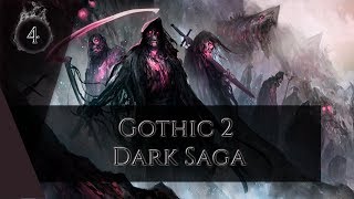 Gothic 2 [#4] Dark Saga