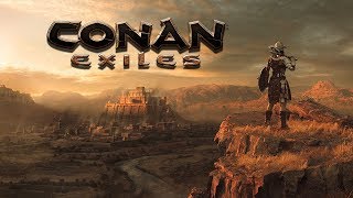 Conan Exiles - Драйвовые выходные или как не умереть от скуки.