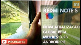 Redmi Note 5 - ANDROID PIE Novo Update!