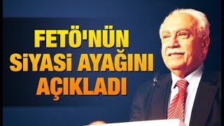 Doğu Perinçek FETÖ'nün siyasi ayağını açıkladı