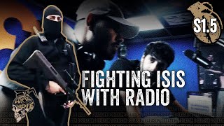 Resistance Radio: Fighting ISIS Over the Airwaves