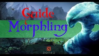 Dota 2 Быстрый Гайд на Морфа/Guide Morphling
