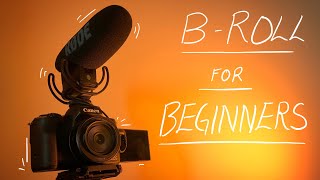 Behind the Scenes of Creating Great B-Roll
