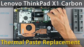 Lenovo ThinkPad X1 Carbon Disassembly, fan cleaning and thermal paste replacement