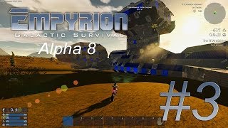 Empyrion (Сезон 2, Alpha 8 EXP) #3 - Парящее судно и разбившийся титан