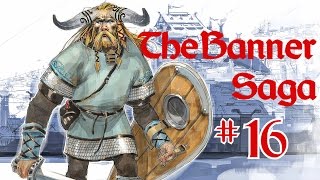 THE BANNER SAGA - Холмы из наших костей