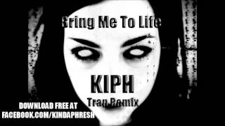Evanescence - Bring Me To Life (KIPH Trap Remix)
