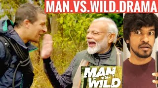 Man vs Wild Drama | Narendra Modi | Bear Grylls | Tamil