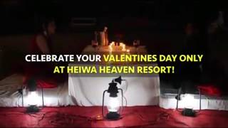 Valentine's Day Romantic Nightout | Heiwa Heaven The Resort