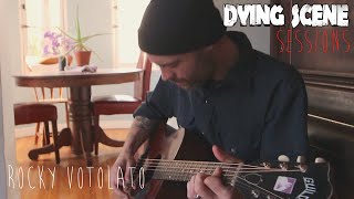 Dying Scene Sessions: Rocky Votolato - "White-Knuckles"