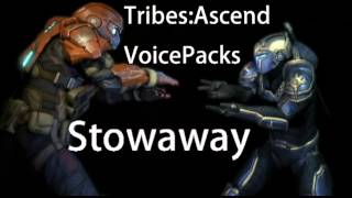Tribes:Ascend Voice Packs - Stowaway
